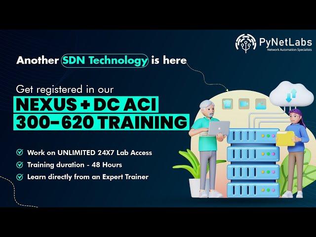 All About Nexus + DCACI Training Program | Introduction to DCACI 300-620 Course Outline @PyNetLabs