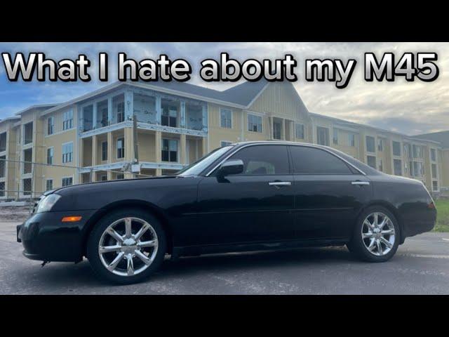 Things I Dislike About My Infiniti M45