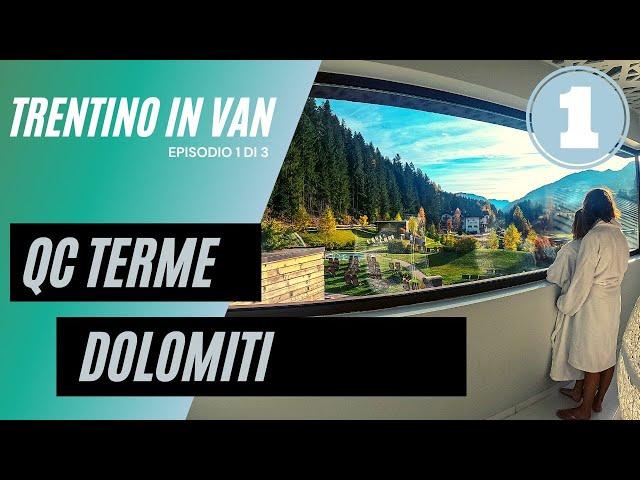 3 luoghi TOP in TRENTINO - QC TERME DOLOMITI (Parte 1/3)