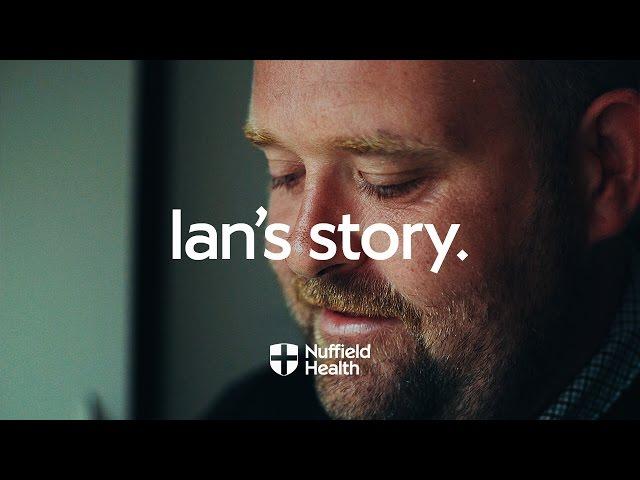 Ian's Story | Nuffield Health