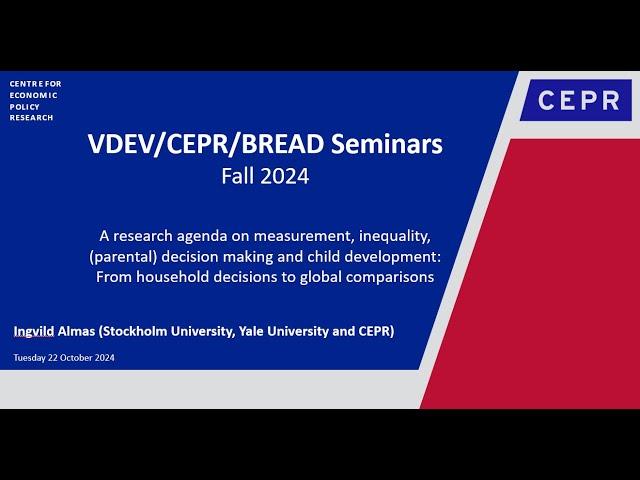 VDEV 57 - 22 October 2024: Ingvild Almas (Stockholm University, Yale University and CEPR)