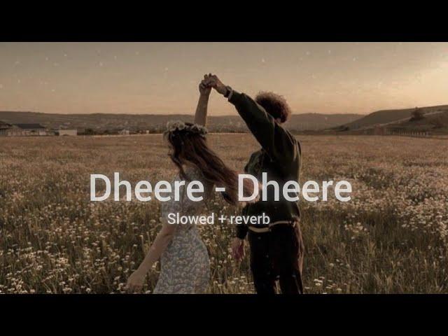 Dheere Dheere |  slowed + reverb | Devara Second Single |  NTR |  Janhvi Kapoor | Anirudh |