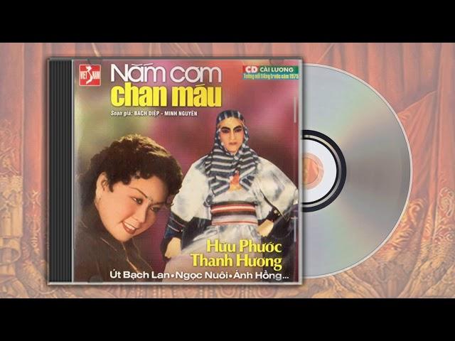 [Nắm Cơm Chan Máu] - Hữu Phước; Thanh Hương; Út Bạch Lan; Ngọc Nuôi