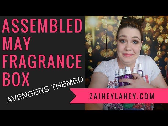 ASSEMBLED May Fragrance Box ZaineyLaney.com