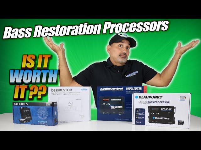 Is it worth it?? Bass Restoration Processors, AudioControl Epicenter, Mirco & Wavtech BassRestor.