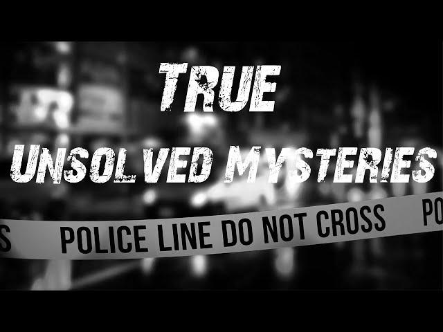 True Unsolved Mysteries to Help You Fall Asleep