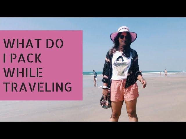 What To Pack While Traveling | Travel Hacks & Tips | DesiGirl Traveller