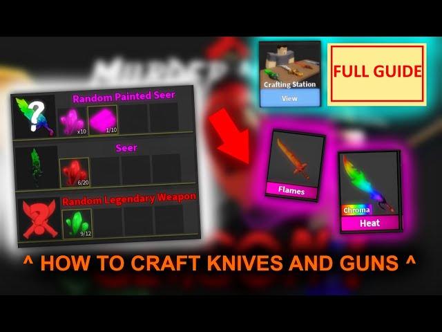 HOW TO CRAFT KNIVES AND GUNS IN MURDER MYSTERY 2! | Roblox