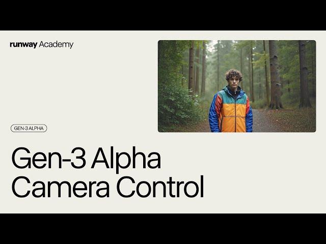 Using Camera Control in Gen-3 Alpha Turbo | Runway Academy