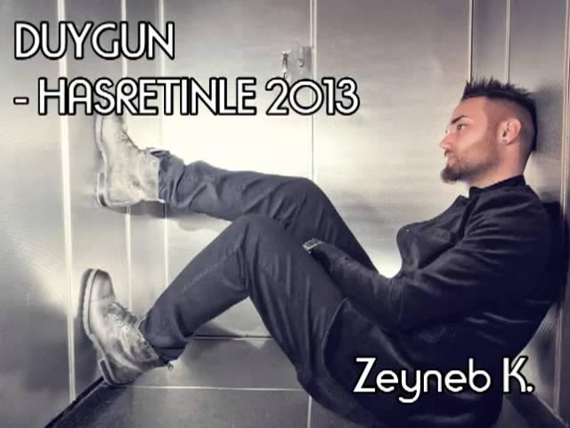 DUYGUN - HASRETINLE 2013 ( Aranjör_Selcuk Sahin )