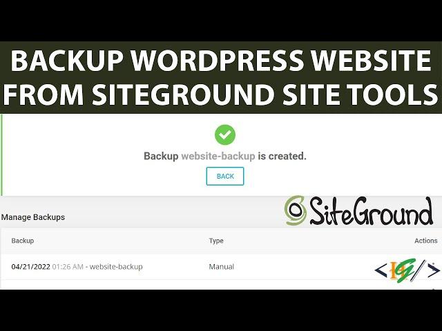 How to Take Backup of WordPress Website in Siteground Site Tools