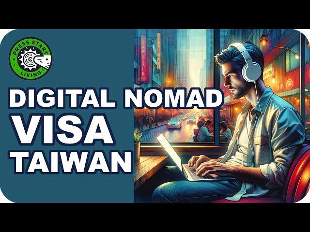 Digital Nomad – Visa for Taiwan