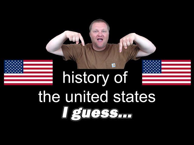 History of the United States, I guess... | History Teacher Reacts