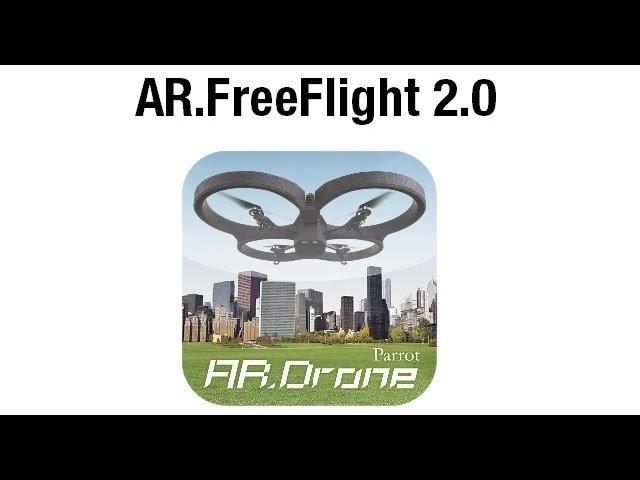 New AR.Drone 2.0: AR.Freeflight 2.0 piloting app