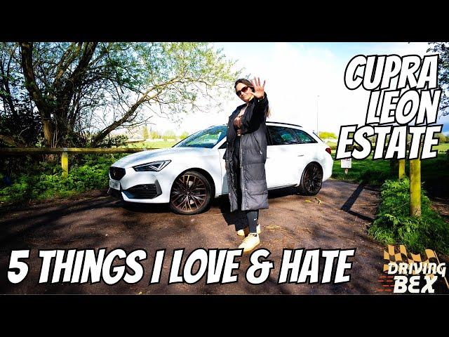 5 Things I LOVE & HATE About The Cupra Leon Estate | 2022 Cupra Leon Estate Review