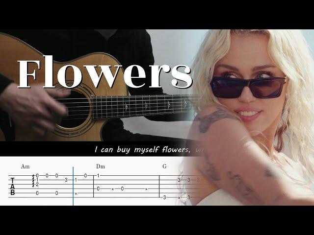 Flowers - Miley Cyrus - Fingerstyle Guitar TAB Chords