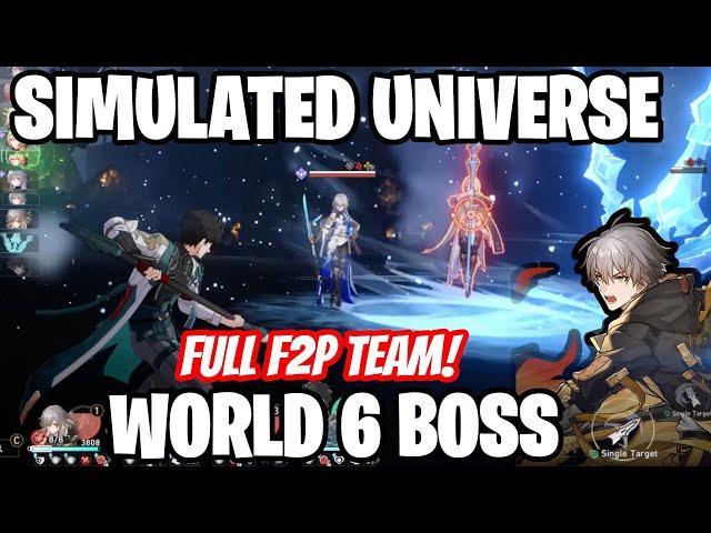 SIMULATED UNIVERSE WORLD 6 FULL F2P TEAM! - Honkai: Star Rail