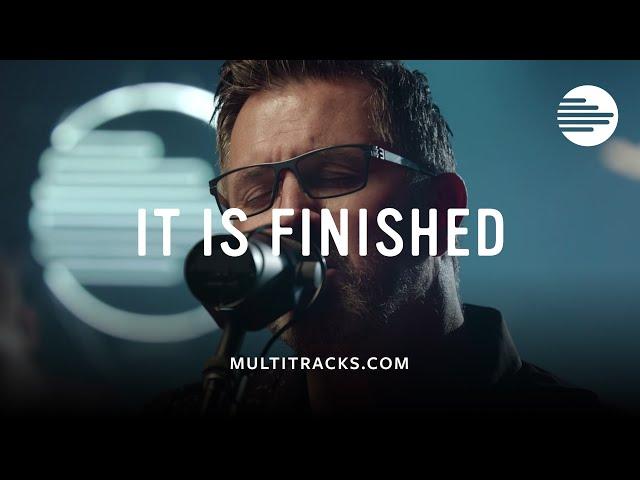 Gateway Worship - It Is Finished (MultiTracks Session)