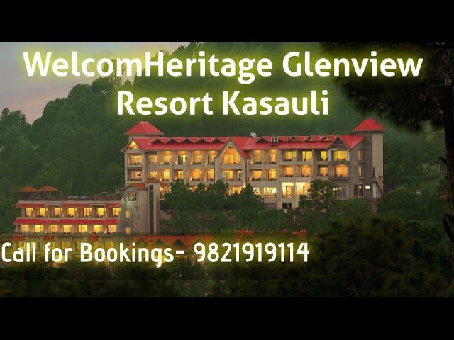 WelcomHeritage Glenview Resort Kasauli- 5 Star Hotels in Kasauli, Wedding Resorts, Call - 9821919114