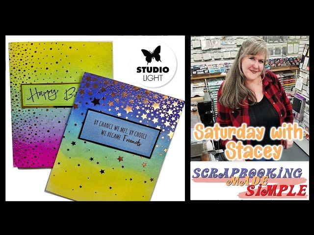 580 Saturday with Stacey Craft Class featuring quick& easy inking with Studio Light Foiled Cards