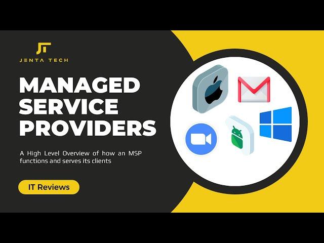 What is an MSP? Managed Service Providers Explained: High Level Overview