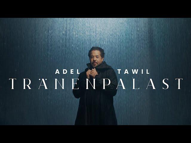 Adel Tawil - Tränenpalast (Official Music Video)