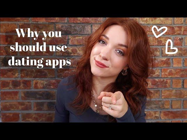 Why You Should Consider Using Dating Apps | Dating App Advice