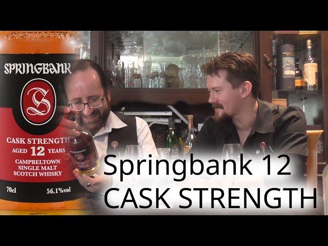 Springbank 12YO Cask Strength