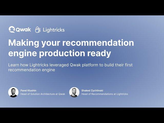 Lightricks Customer Story: Building A Recommendation engine From Scratch