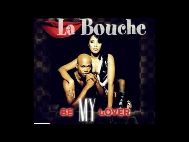 La Bouche - Be My Lover (Leonardo Mazzari Remix)