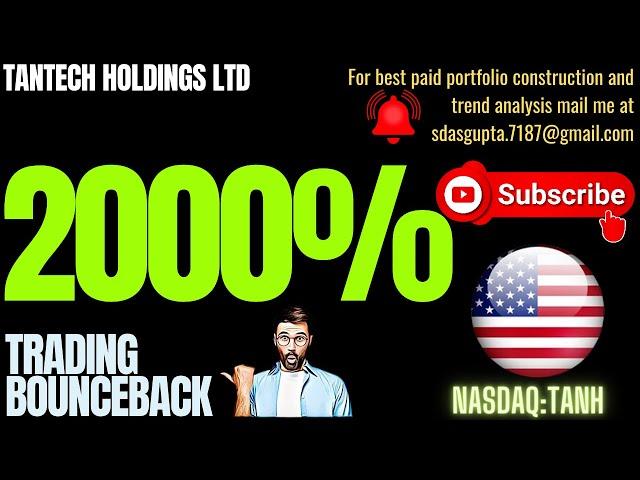 TANTECH HOLDINGS TRADING BOUNCEBACK | TANH STOCK | TANH STOCK FORECAST