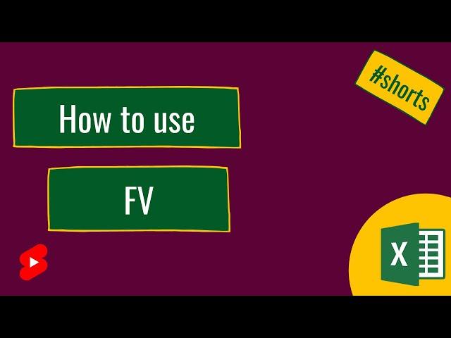How to use FV in Excel