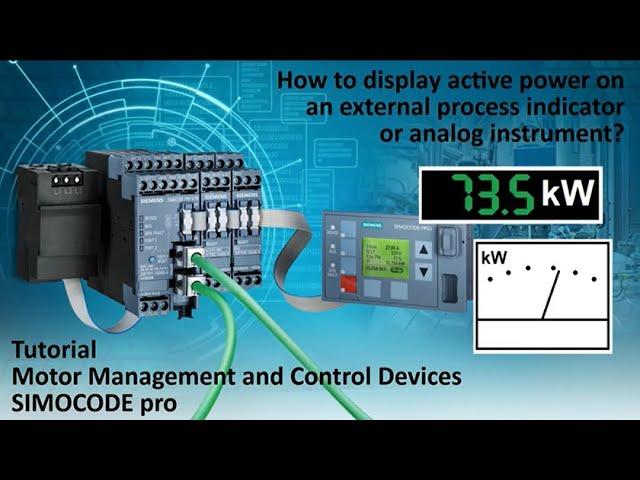 SIMOCODE pro Tutorial - How to display active power on a process indicator/analog instrument?