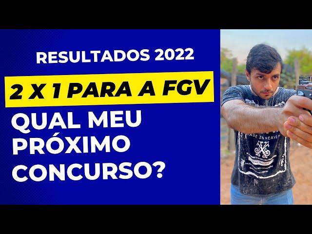 Meus resultados em concursos FGV 2022