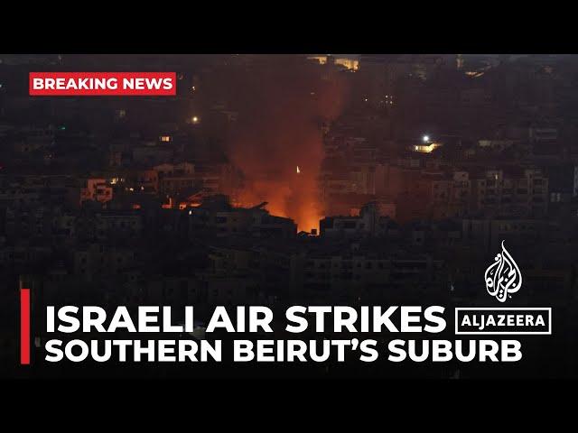 Israeli air strikes pound southern Beirut’s suburb