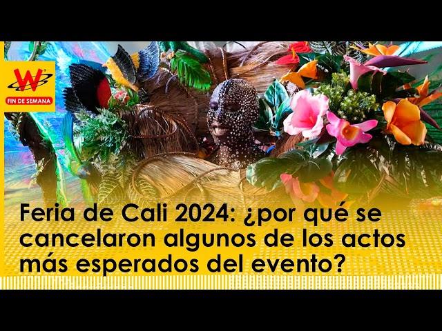 Feria de Cali 2024: ¿por qué se cancelaron algunos de los actos más esperados del evento?