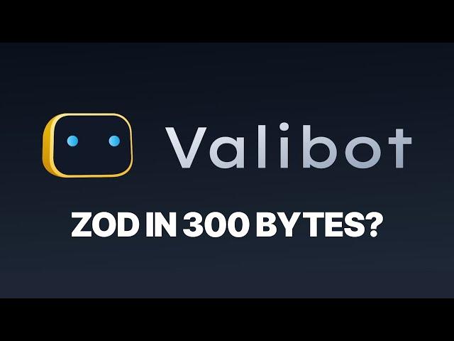 Everyone's talking about Valibot