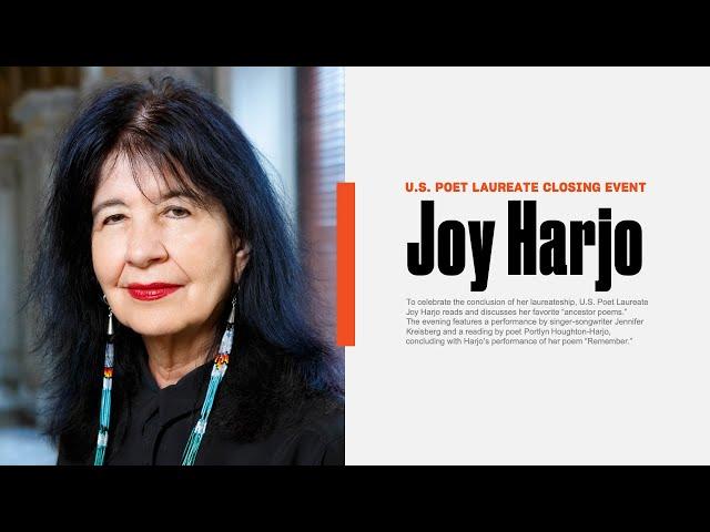 U.S. Poet Laureate Joy Harjo Closing Event