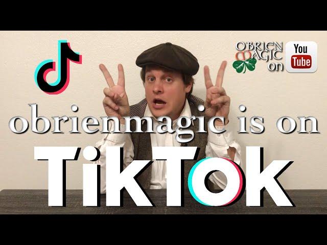 PSA: obrienmagic is now on TikTok! | How to become "TikTok Famous" as a Magician