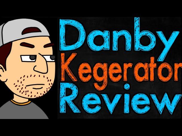 Danby Kegerator Review