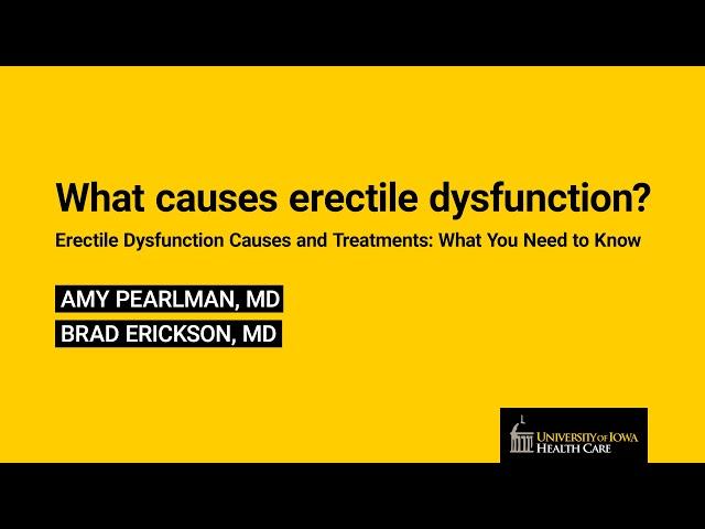 4. What causes erectile dysfunction