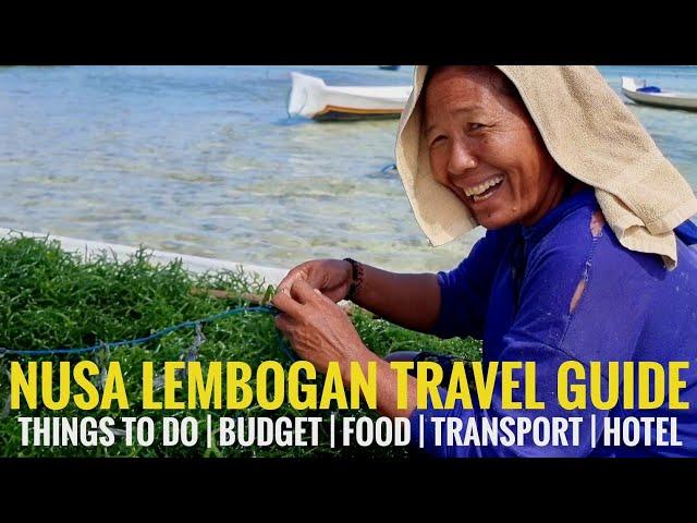 Nusa Lembongan Bali Travel guide -  Budget, things to do, food, hotel, transport.