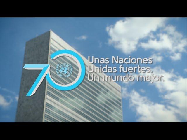 70 Aniversario de Naciones Unidas