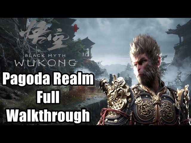 Black Myth Wukong Pagoda Realm Full Walkthrough