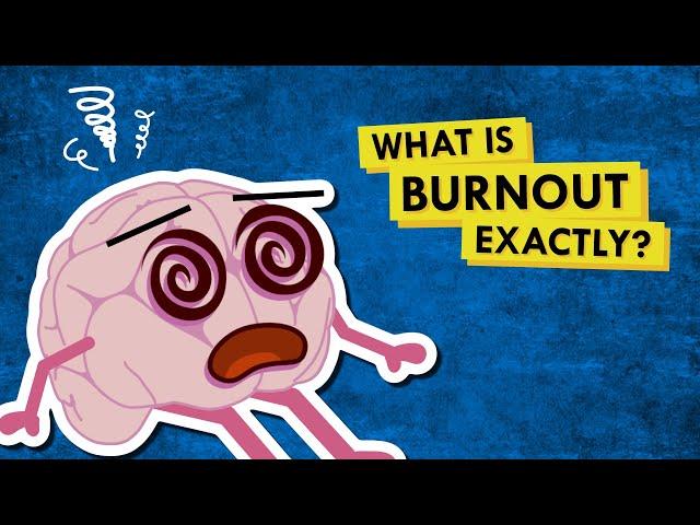 What Does It Mean to Have "Burnout"?