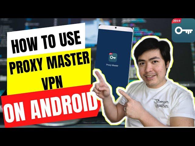 How to Install Proxy Master VPN on Android for beginners | TUTORIAL | Cowell Chan