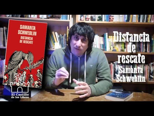 Distancia de Rescate - El libro de la película (Samanta Schewblin). Ver distancia de Rescate