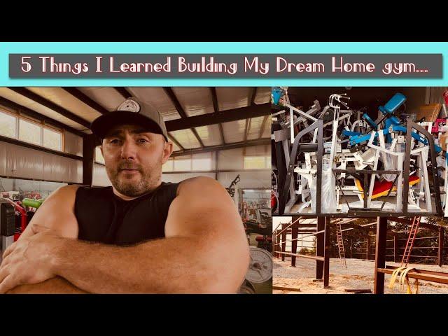 5 Things I Learned Building My Dream Home gym...