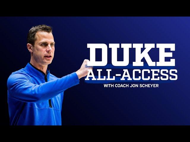 Duke All-Access with Jon Scheyer: Episode 1