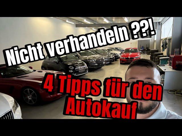 4 TIPPS für den AUTOKAUF / DIE BASICS